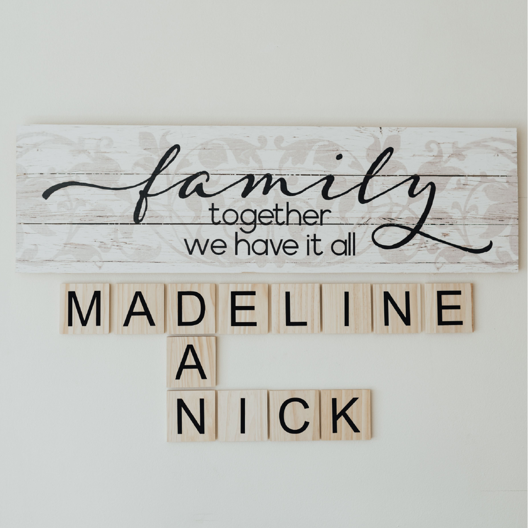 "Family, Together We Have It All" Wall Sign